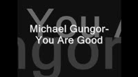 Michael Gungor - You Are Good